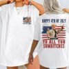 Happy 4th Of July To All You Sumbitches Shirt