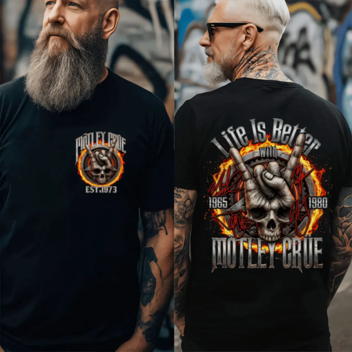 Life Is Better Motley Crue Gen X T-Shirt